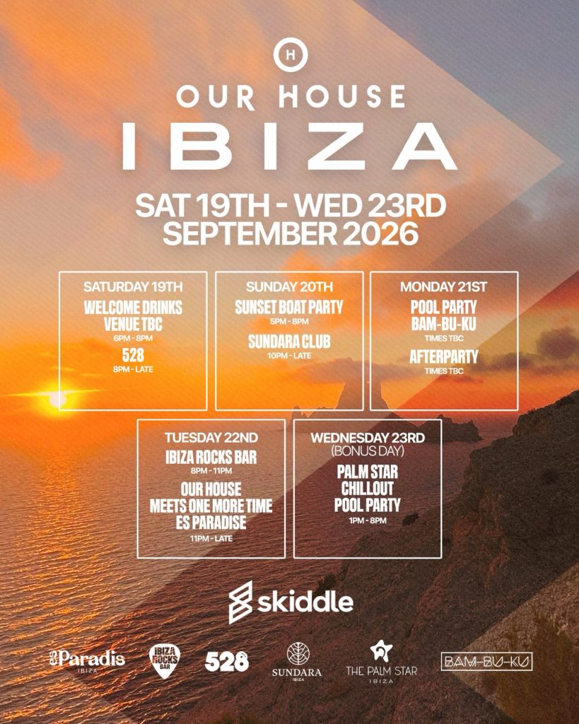 Our House Ibiza — September 19–23