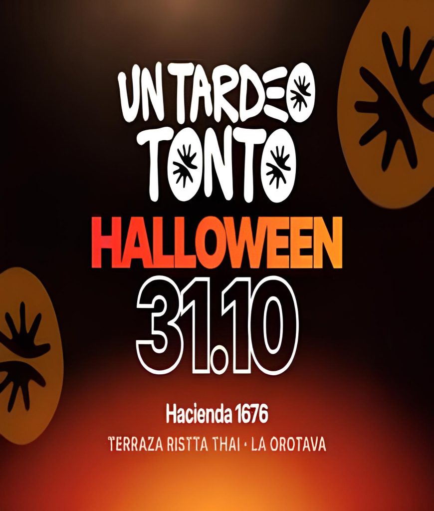 Un Tardeo Tonto - Halloween